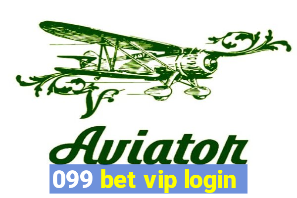 099 bet vip login